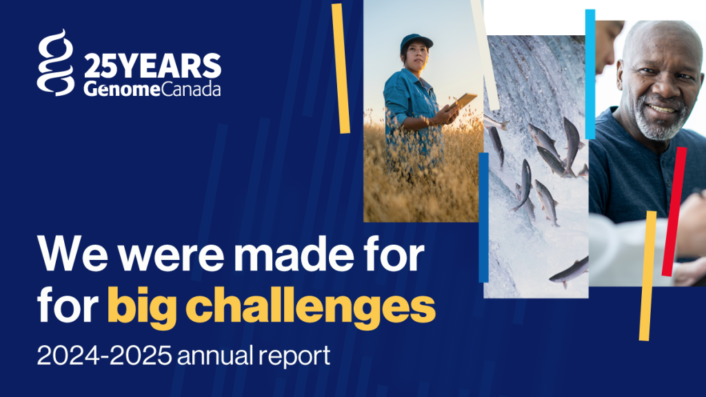Genome Canada Annual Report 2024-2025
